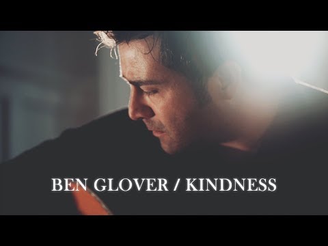 Ben Glover - Kindness