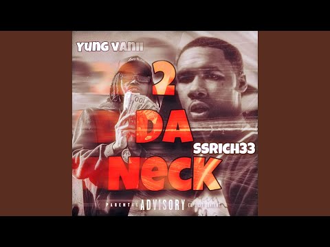 2 Da Neck (feat. SSRichh33)