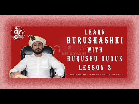 LESSON 3 | Introduction to Yekiching | Nouns | Burushaski Language | Dr. Burushu Duduk