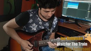 Joe Robinson - Wait For The Train (feat. Billy Anderson) Cover Guitar
