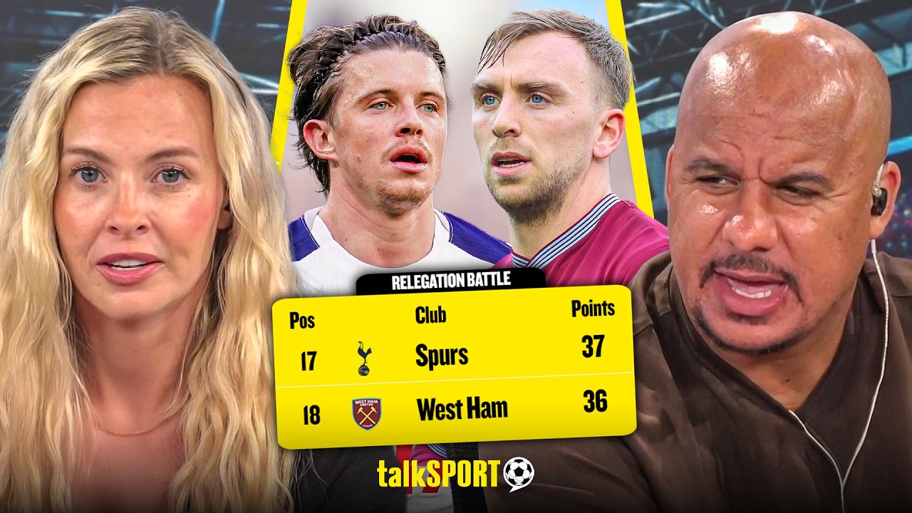 talkSPORT Breakfast EXAMINE the Relegation Battle Ahead of CRUCIAL Games for Spurs and West Ham!