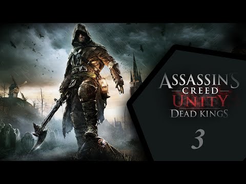 Assassin's Creed Unity | Dead Kings --#3-- Katakumby