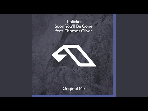 Soon You'll Be Gone (Extended Mix)