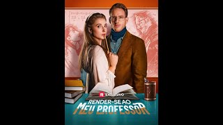Serie Render-se Ao meu Professor #Viral