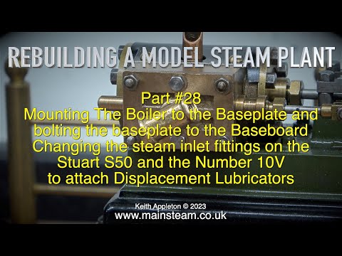 REBUILDING A MODEL STEAM PLANT - PART #28