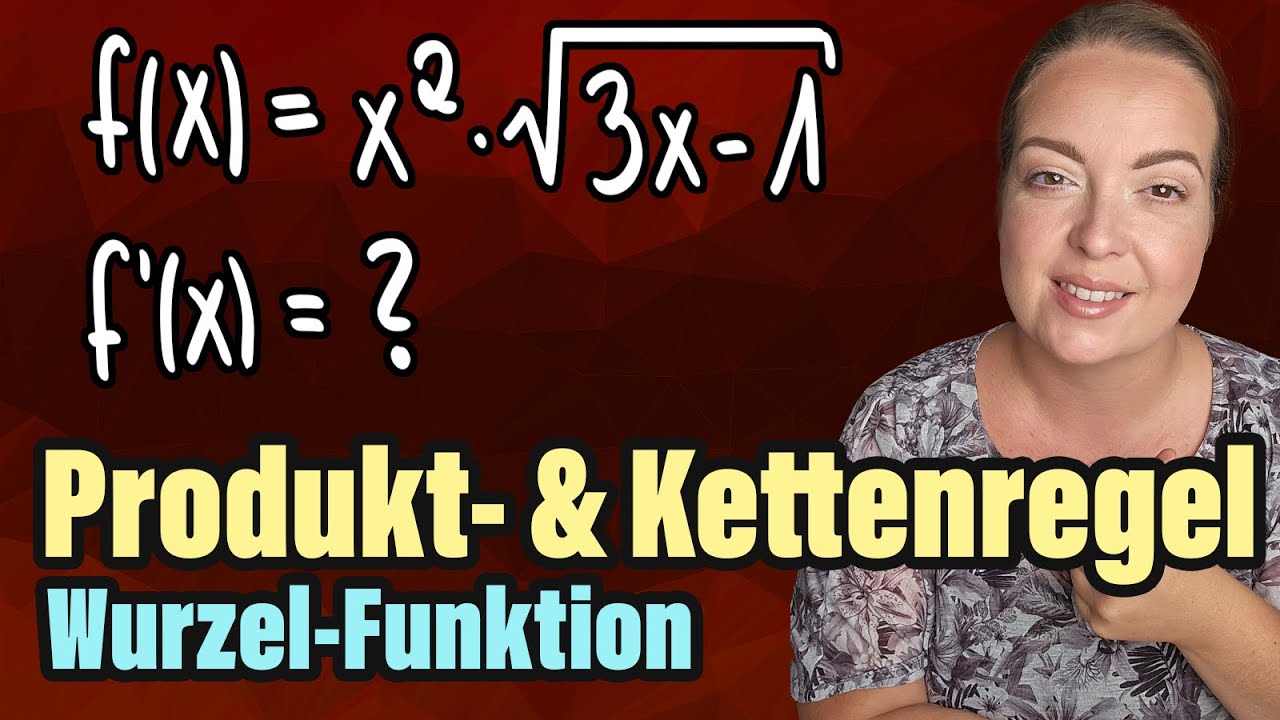 Wurzelfunktion mit PRODUKTREGEL und KETTENREGEL ableiten 🔥🔥🔥