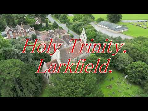 Holy Trinity.  Larkfield. Kent. ME20 6PT.