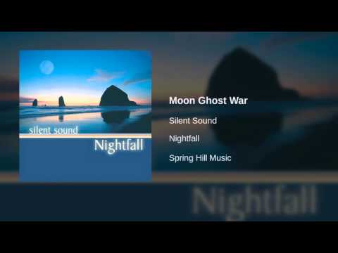 download lagu mp3 mp4 Silent Sound Moon Ghost War, download lagu Silent Sound Moon Ghost War gratis, unduh video klip Silent Sound Moon Ghost War