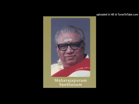 sAramE gAni anya mArga - Kamavardhini - Thyagaraja - Maharajapuram Santhanam