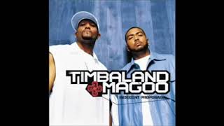 Timbaland and Magoo   Dont Make Me Take It There reversed