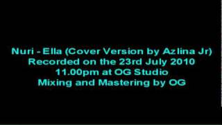 Download lagu Nuri - Ella (Cover Version by Azlina Jr) - HQ Audio mp3