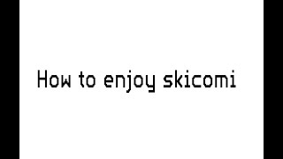 ☆How to enjoy sukikomi☆