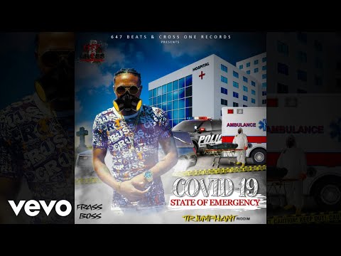 Frass Boss - State of Emergency (Covid-19)