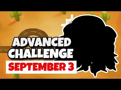 BTD6 Advanced Challenge | Try This Please | September 3, 2023