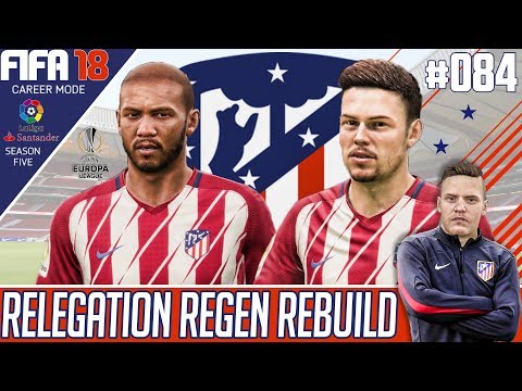Fifa 18 Atletico Madrid Career Mode - Relegation Regen Rebuild - EP 84 - EURO LEAGUE DESTRUCTION !