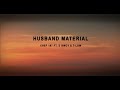 Chef 187 Husband Material Ft D Bwoy & T Low 🔅 (Lyrics)