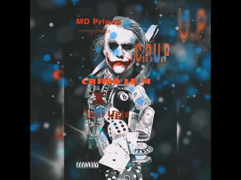 crimo le m feat 2bal Ugiz C.P.U.P