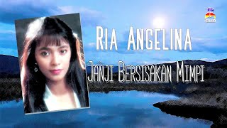 Download lagu Ria Angelina - Janji Bersisakan Mimpi mp3 Download lagu Ria Angelina - Janji Bersisakan Mimpi mp3