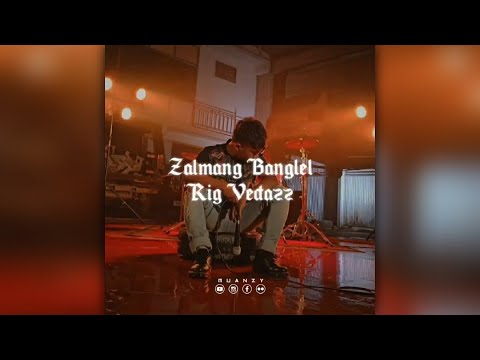 Rig Vedazz - Zalmang Banglel (Lyrics) WhatsApp Status