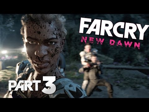 FAR CRY: NEW DAWN Gameplay Walkthrough Part 3 [Act 1: Mission 1] W/Commentary