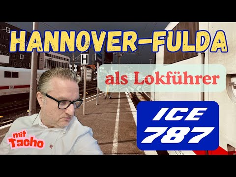 🚄 Führerstandsmitfahrt im ICE 787 – Hannover nach Fulda (Teil 1) | Umleitung durchs Werratal 🌄