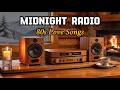 Nostalgic 80s Love Songs Night Drive Cozy Warm Memories Emotional Cassette Mix