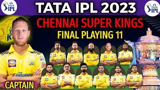 IPL 2023 Chennai Super Kings 1st Starting Playing 11 | CSK Best Playing 11 | CSK Best Lineup 2023