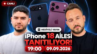 iPhone 18 Ailesi tanıtılıyor! - Hediyeli TÜRKÇE canlı yayın!
