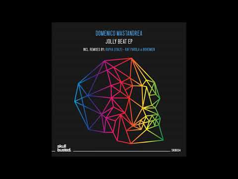 Domenico Mastandrea - Jolly Beat (Raf Parola & Bohemien Remix)
