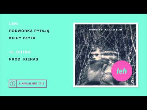 15. Leh - Outro (prod. Kieras)