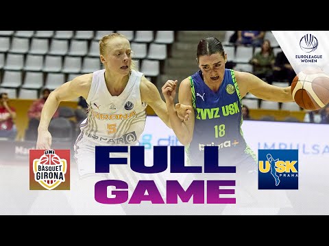 Spar Girona v ZVVZ USK Praha | Full Basketball Game | EuroLeague Women 2025-26 | First Round