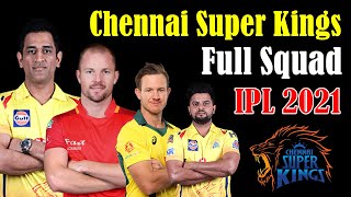 IPL 2021 | Chennai Super Kings Probable Team Squad IPL 2021 | CSK Full Players List IPL 2021