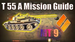 T 55 A: Medium Tank Mission 9
