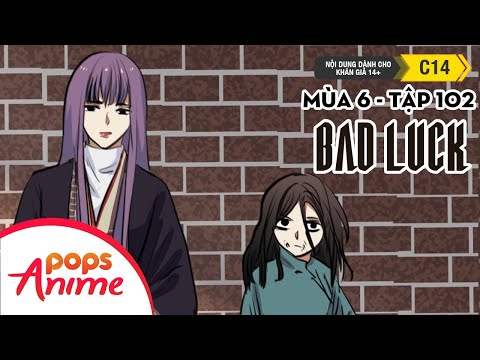 Bad Luck Mùa 6 - Tập 102 - 11 Năm - Lời Nguyền Tuổi 17