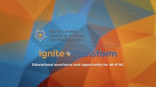 $50 million NCSSM Ignite + Transform campaign: Educational excellence and opportunity for all of NC