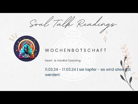 Wochenlegung | 11.03.24 - 17.03.24 | Sei mutig - es wird alles gut werden ❤️ #tarot #wochenbotschaft