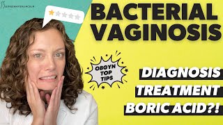 What is BACTERIAL VAGINOSIS - and how do I TREAT it??  |  Dr. Jennifer Lincoln