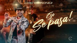Video Eso Se Pasa de Ciro Quiñonez 