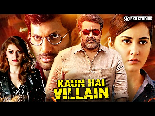 Happy Birthday Mohanlal |Kaun Hai Villain Full Action Movie | Hansika Motwani, Raashi Khanna, Vishal SDDEFAULT Thumbnail