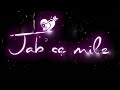 Jab Se Mile Naina Status Tum Se Mile Naina Status Alightmotion Video Status Skstatusmall