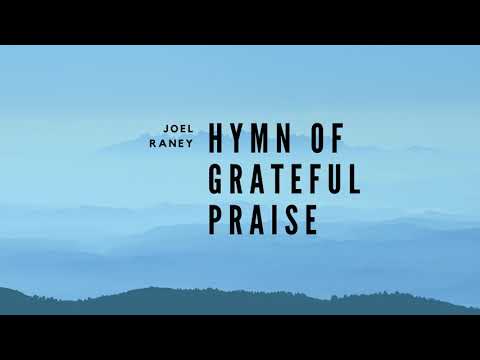 Hymn of Grateful Praise SATB