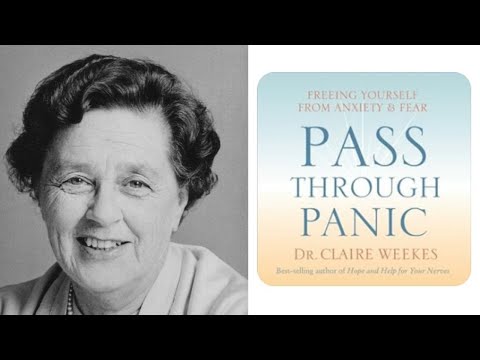 Dr. Claire Weekes "PASS THROUGH PANIC" Audiobook