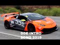 DDE INTRO SONG 2019 NEW