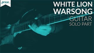 White Lion - Warsong (Guitar Solo Part)