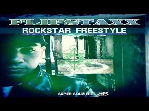 Flipstaxx - Rockstar [FREESTYLE] [Super Soldierz]