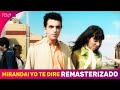 Miranda! Yo Te Diré - Video Remasterizado