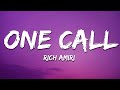 Rich Amiri One Call Lyrics