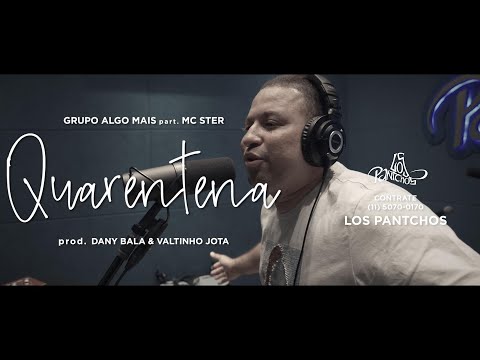 Algo Mais part. MC Ster - Quarentena prod. Dany Bala/Valtinho Jota (VIDEOCLIPE OFICIAL)