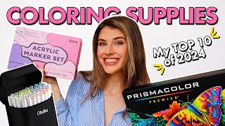 My TOP 10 COLORING SUPPLIES of 2024 // My Adult Coloring Favorites