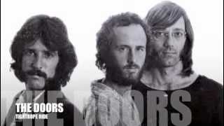 THE DOORS / TIGHTROPE RIDE